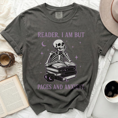 Skeleton reading books with text "READER, I AM BUT PAGES AND ANXIETY."