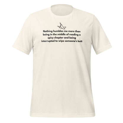 Hilarious Reading Interrupted Quote T-Shirt