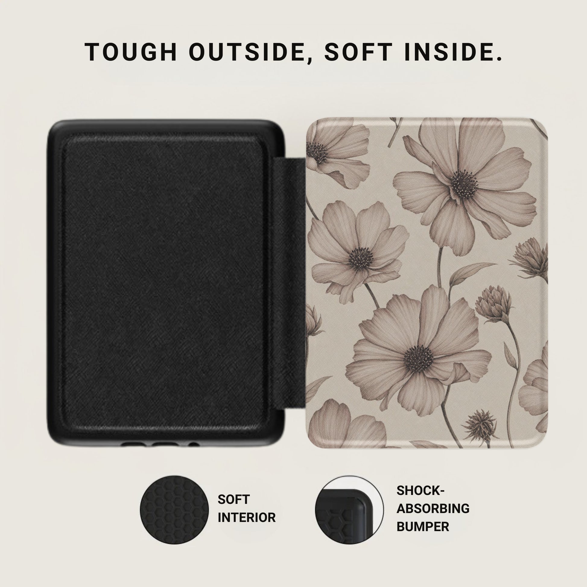 Black case; floral patterned case; text "TOUGH OUTSIDE, SOFT INSIDE."