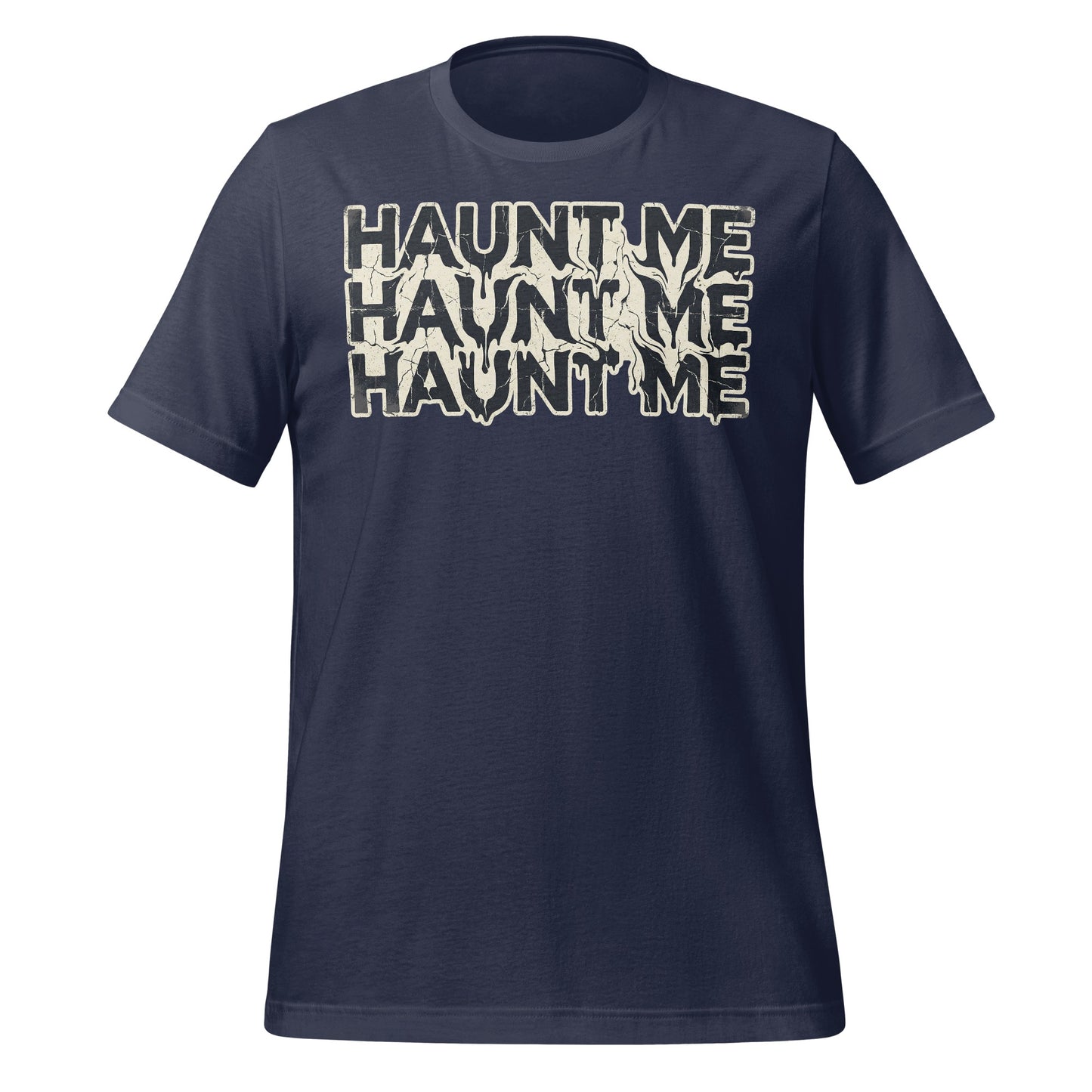 Haunt Me Statement Tee
