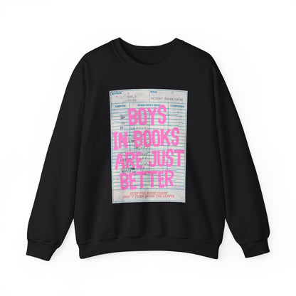 Boys in books are just better sweatshirt