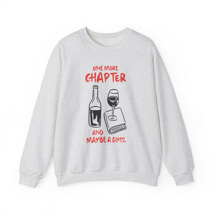 One More Chapter And Maybe A Glass Sweatshirt