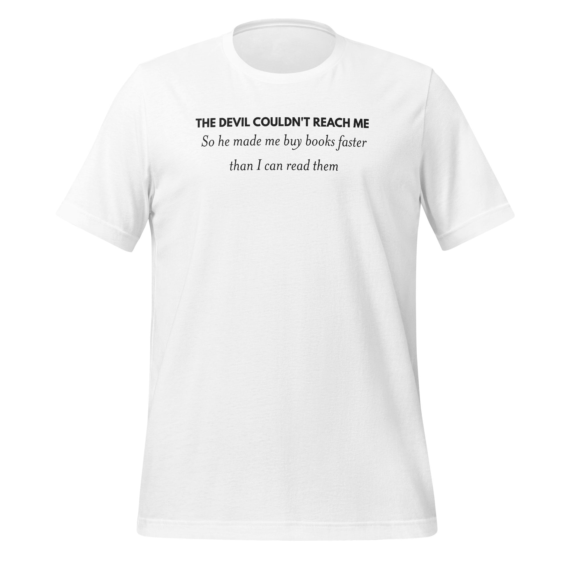 THE DEVIL COULDN'T REACH ME Book Lover T-Shirt