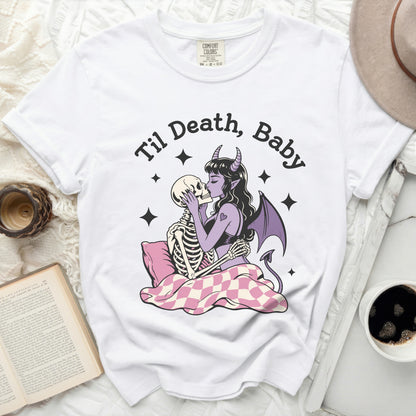 White t-shirt with "Til Death, Baby" and skeleton couple graphic.