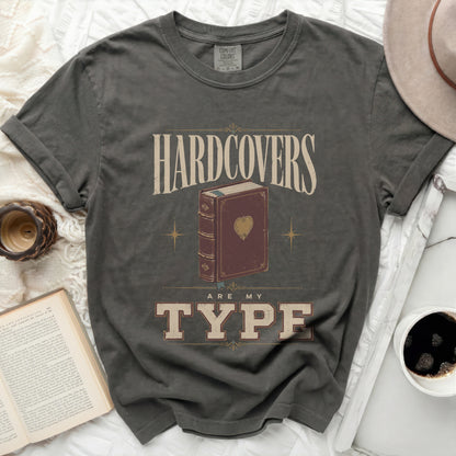 T-shirt with "Hardcovers Are My Type" text and a book graphic.