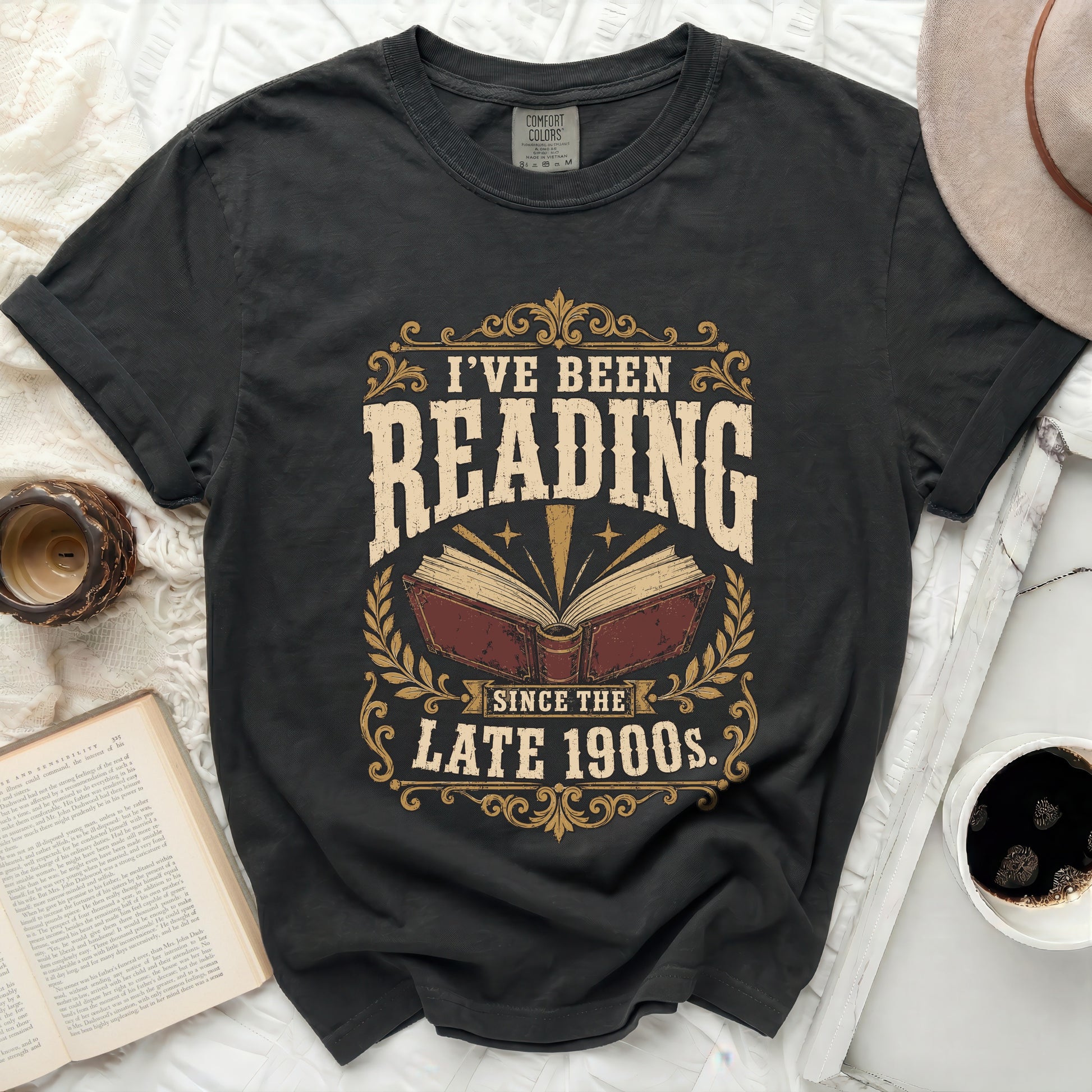 Graphic tee with "I've Been Reading Since The Late 1900s" text.