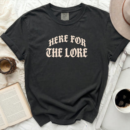Here For The Lore Tee