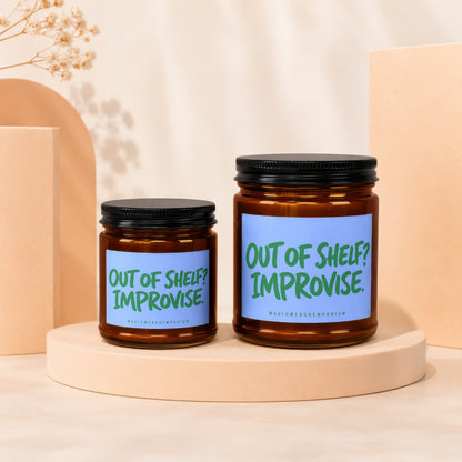 Two amber glass jars with black lids, labeled "Out of Shelf? Improvise."