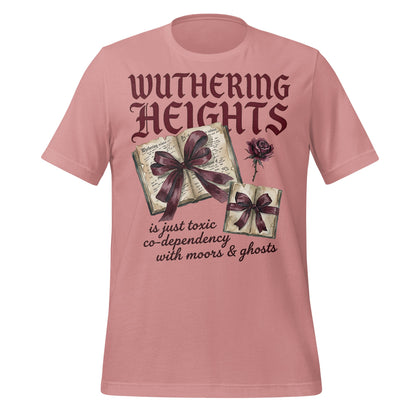 Wuthering Heights Toxic Co-Dependency T-Shirt