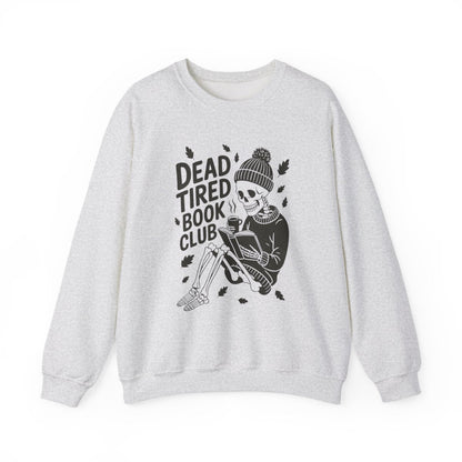 Dead Tired Book Club Skeleton Sweatshirt Design