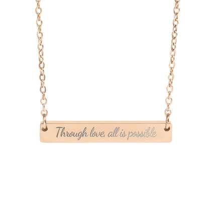 Through Love All Is Possible Necklace - MagicMerchEmporium