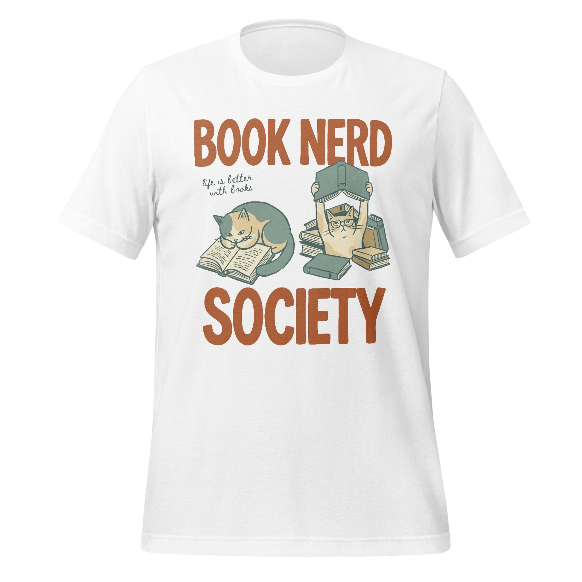 Book Nerd Society Life Is Better With Books Shirt