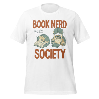 Book Nerd Society Life Is Better With Books Shirt