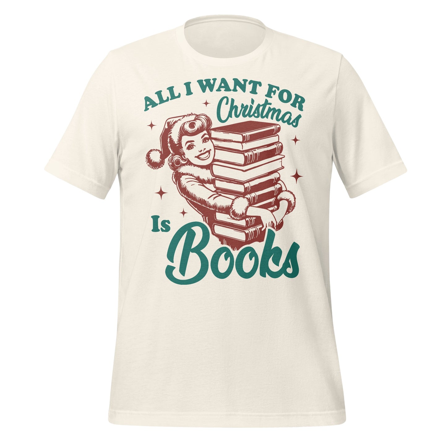 All I Want for Christmas is Books Graphic T-Shirt