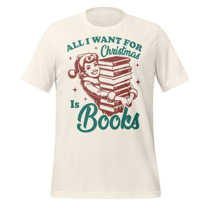All I Want for Christmas is Books Graphic T-Shirt