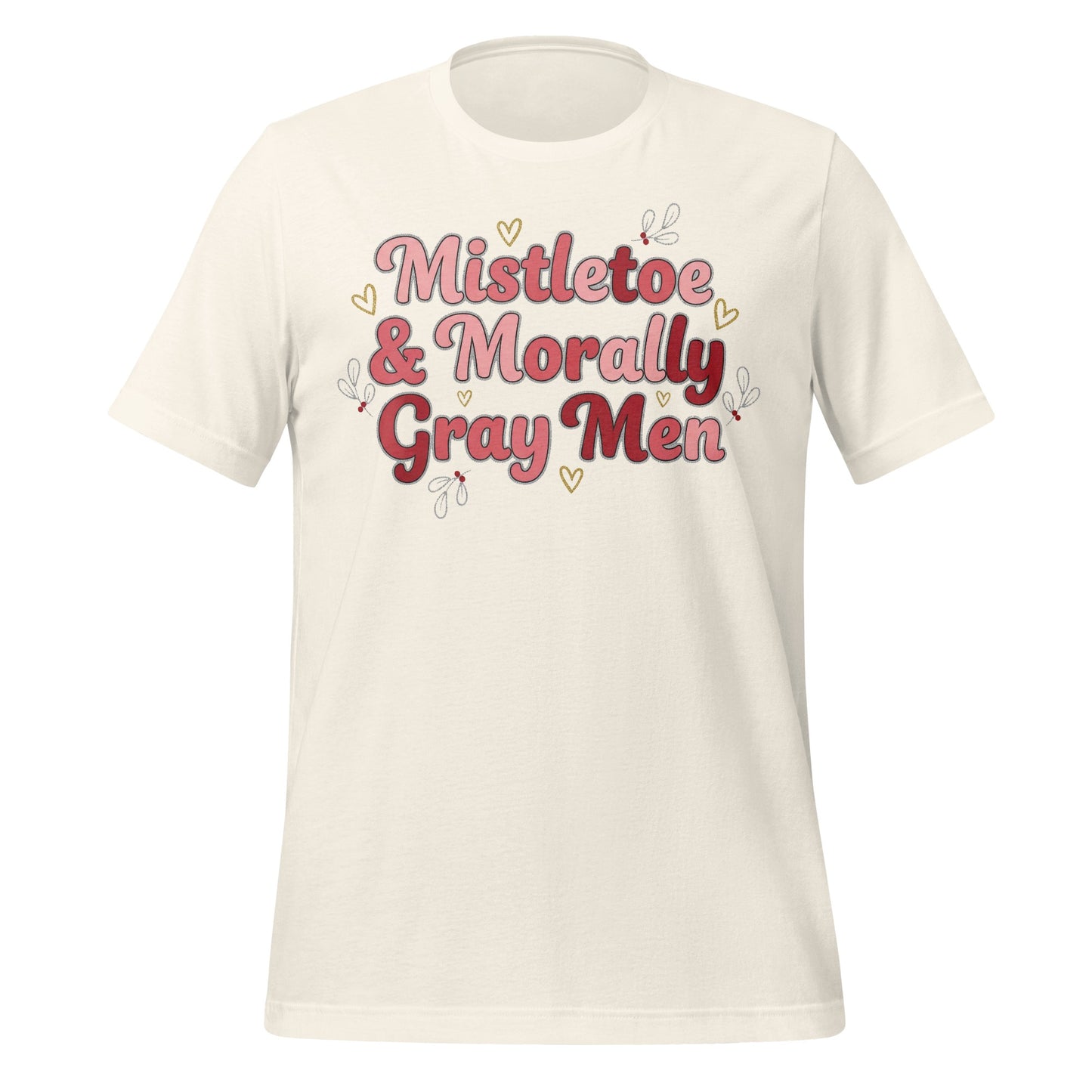 Mistletoe and Morally Gray Men Graphic T-Shirt