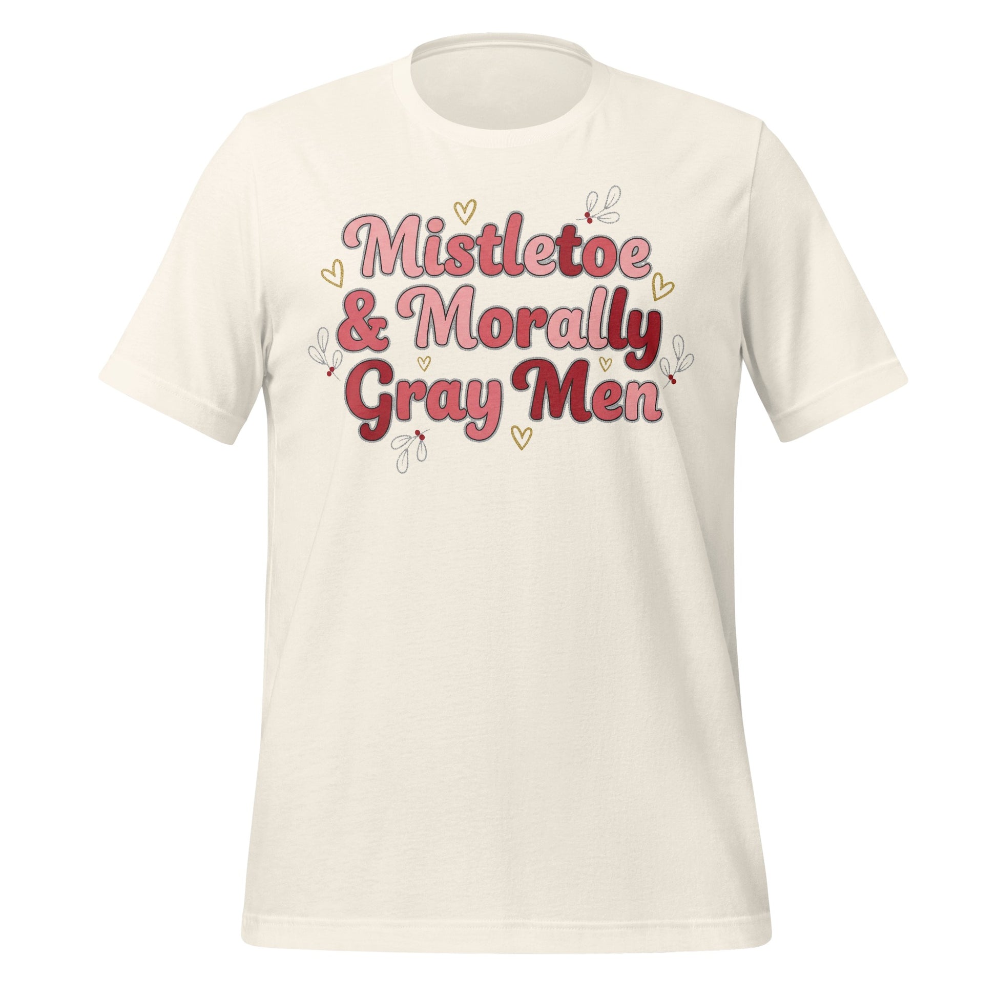 Mistletoe and Morally Gray Men Graphic T-Shirt