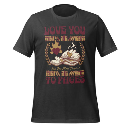 Love You Down to Pages Just One More Chapter Shirt