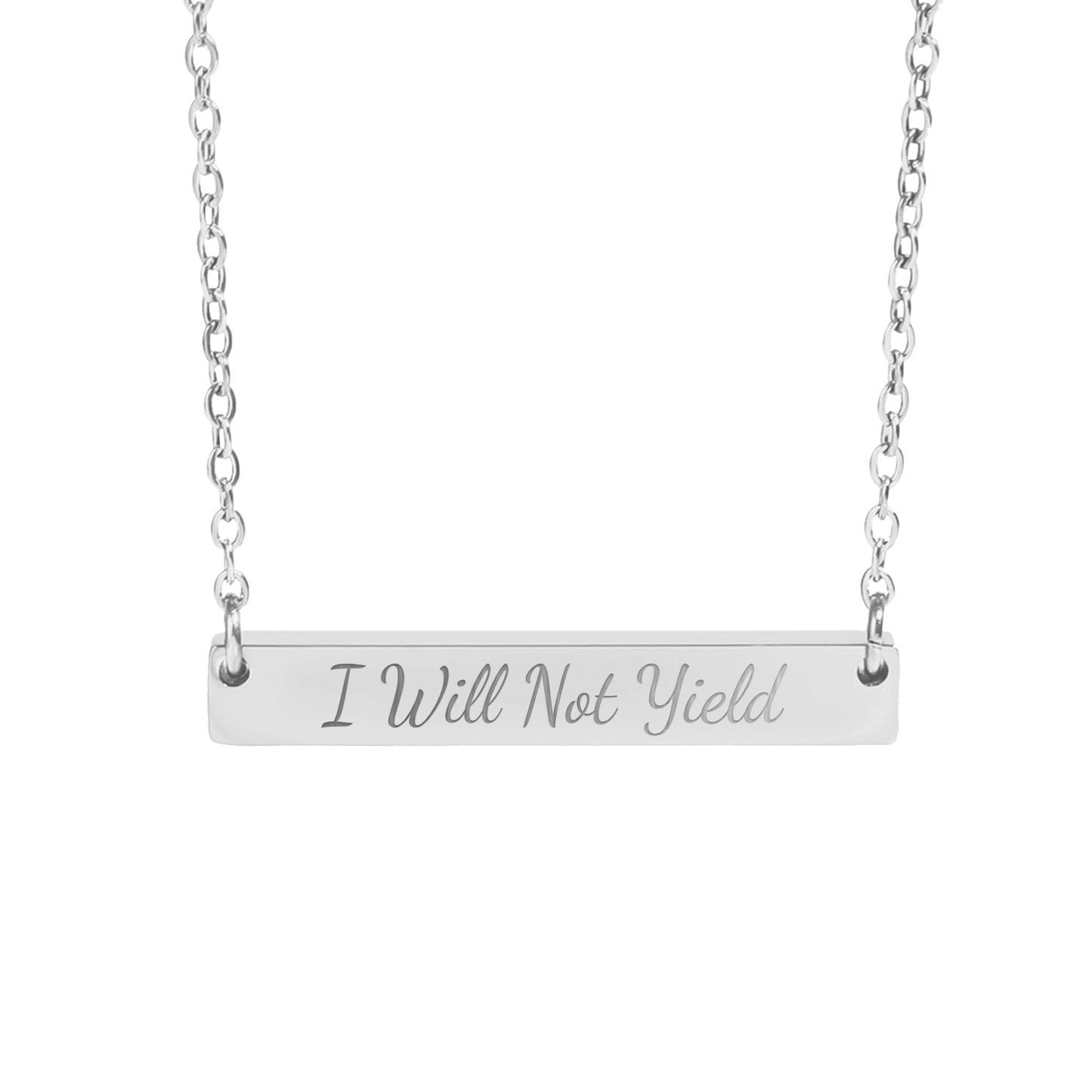 I Will Not Yield Necklace - MagicMerchEmporium
