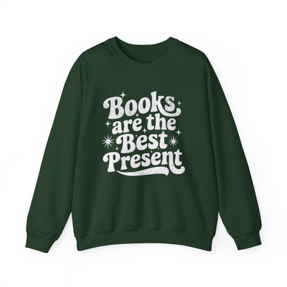 Books Are the Best Present Sweatshirt