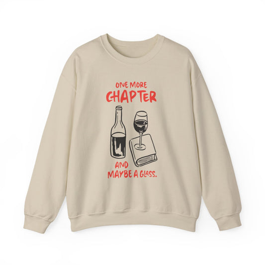 One More Chapter And Maybe A Glass Sweatshirt