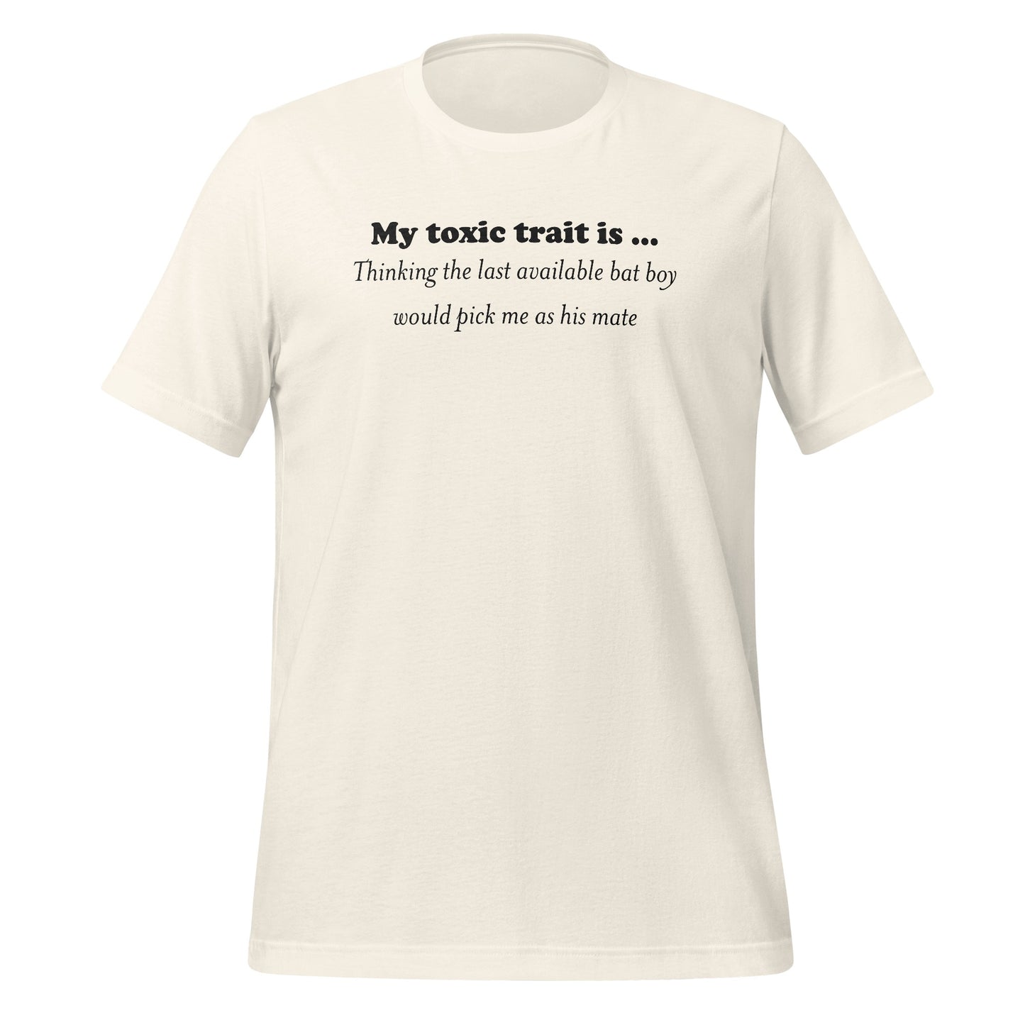 Funny Toxic Trait Quote White T-Shirt Product