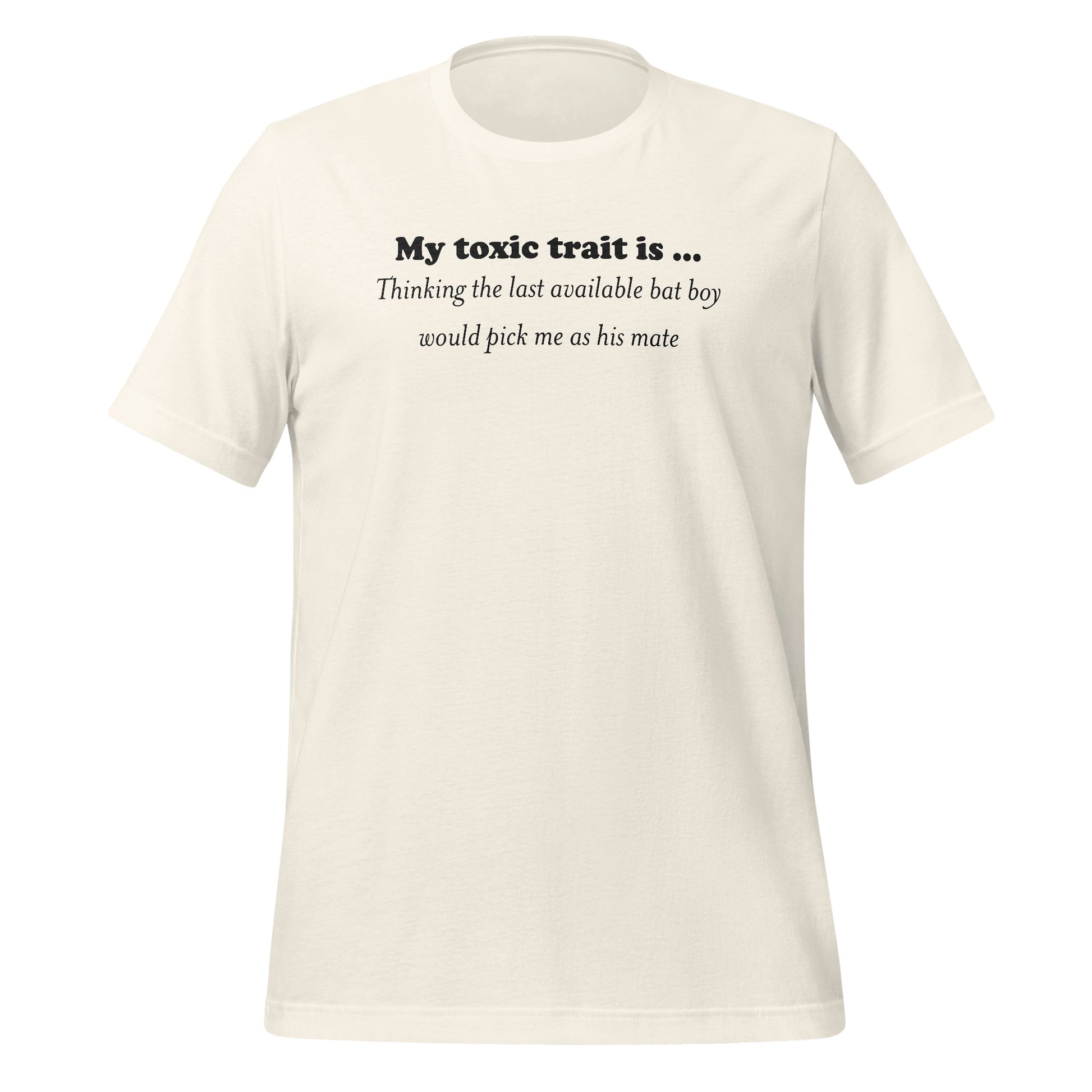 Funny Toxic Trait Quote White T-Shirt Product