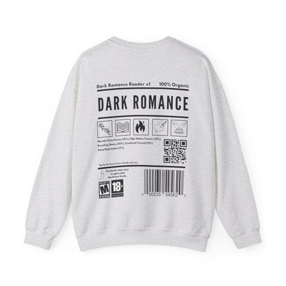 DARK ROMANCE READER Sweatshirt