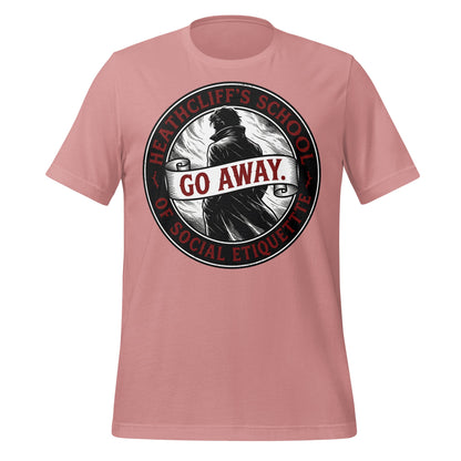 Heathcliff's School of Social Etiquette Go Away Tshirt