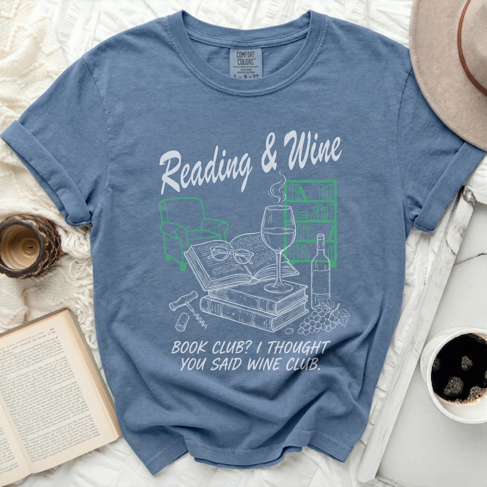 Blue t-shirt with "Reading & Wine" and "Book club? I thought you said wine club." text.