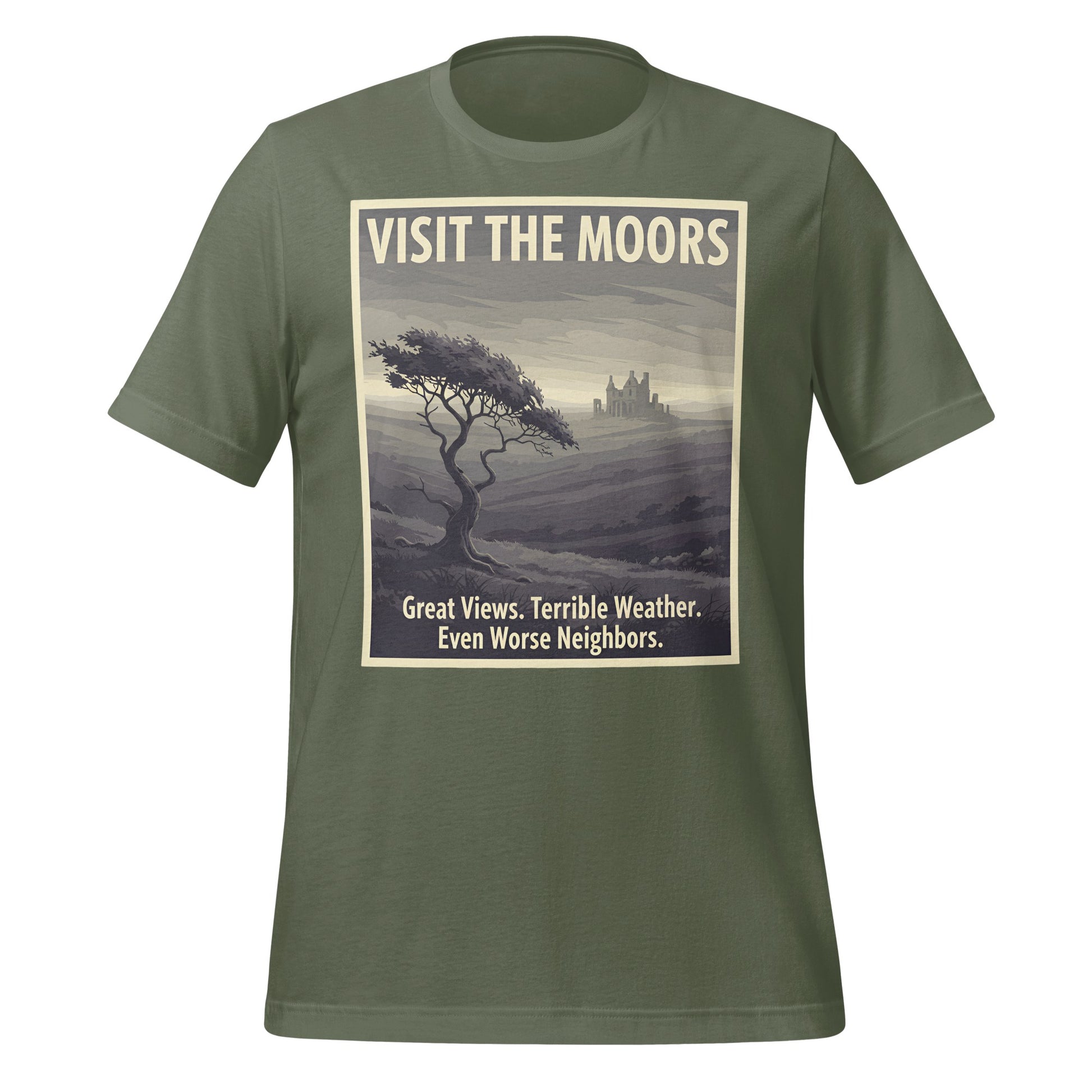 Visit The Moors Great Views Terrible Weather T-Shirt