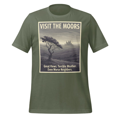 Visit The Moors Great Views Terrible Weather T-Shirt