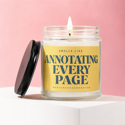 Jar candle with yellow label that reads "Smells Like Annotating Every Page".