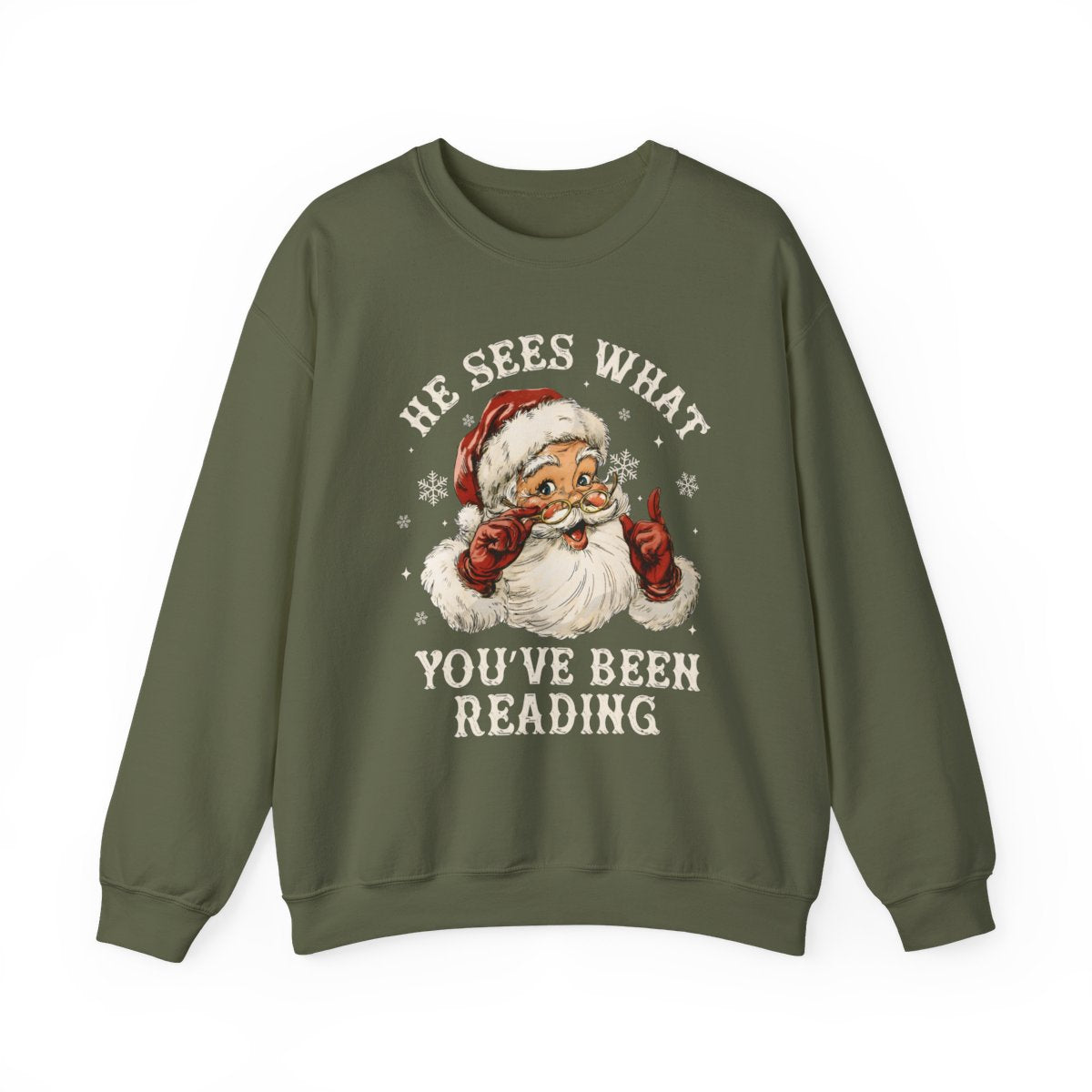 He Sees What You've Been Reading Sweatshirt