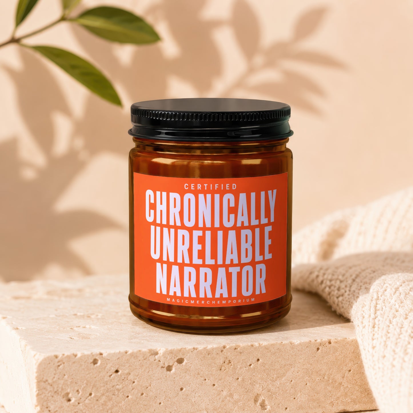 Candle with text "Certified Chronically Unreliable Narrator" by MagicMerch Emporium.
