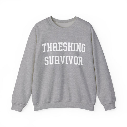"Threshing Survivor" Sweatshirt