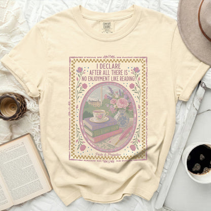 Cream t-shirt with "I Declare After All There Is No Enjoyment Like Reading!" graphic.