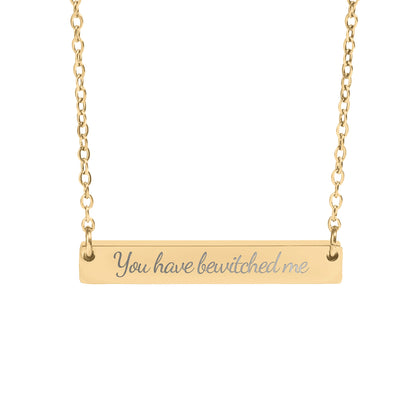 You Have Bewitched Me Necklace - MagicMerchEmporium