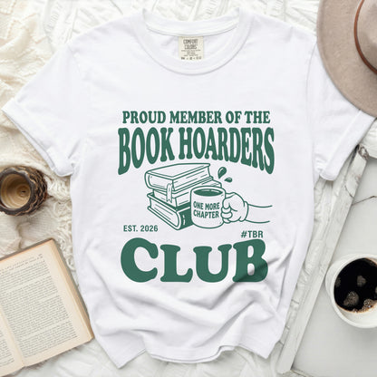 White t-shirt with "Proud member of the Book Hoarders Club" graphic.
