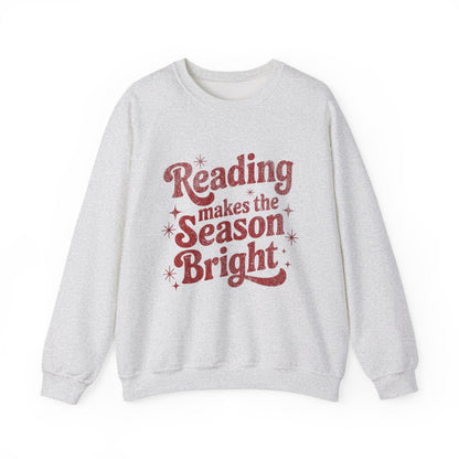 Reading Makes the Season Bright Sweatshirt