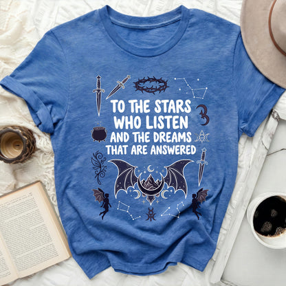 Stars Who Listen And Dreams That Answered product type
ACOTAR Inspired Fantasy Book Merch Celestial Theme Stars Who Listen Dreams Answered Mystical Core Magic Aesthetic Witchy Style Dagger Symbol Thorny Crown Art Crescent Moon Constellation Art Fae Folk Bat Wing Design Bookish Gift Reader Apparel Blue Shirt Design Indie Fantasy Spiritual Journey Enchanted Realm