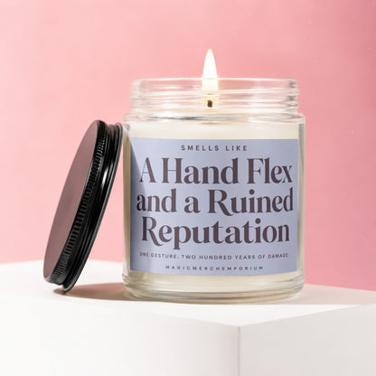 Scented candle with text "A Hand Flex and a Ruined Reputation".