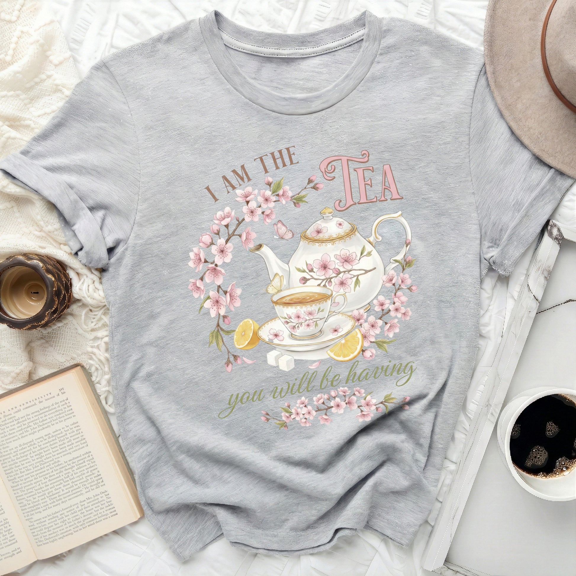 I Am The Tea You Will Be Having Graphic Tee Shirt