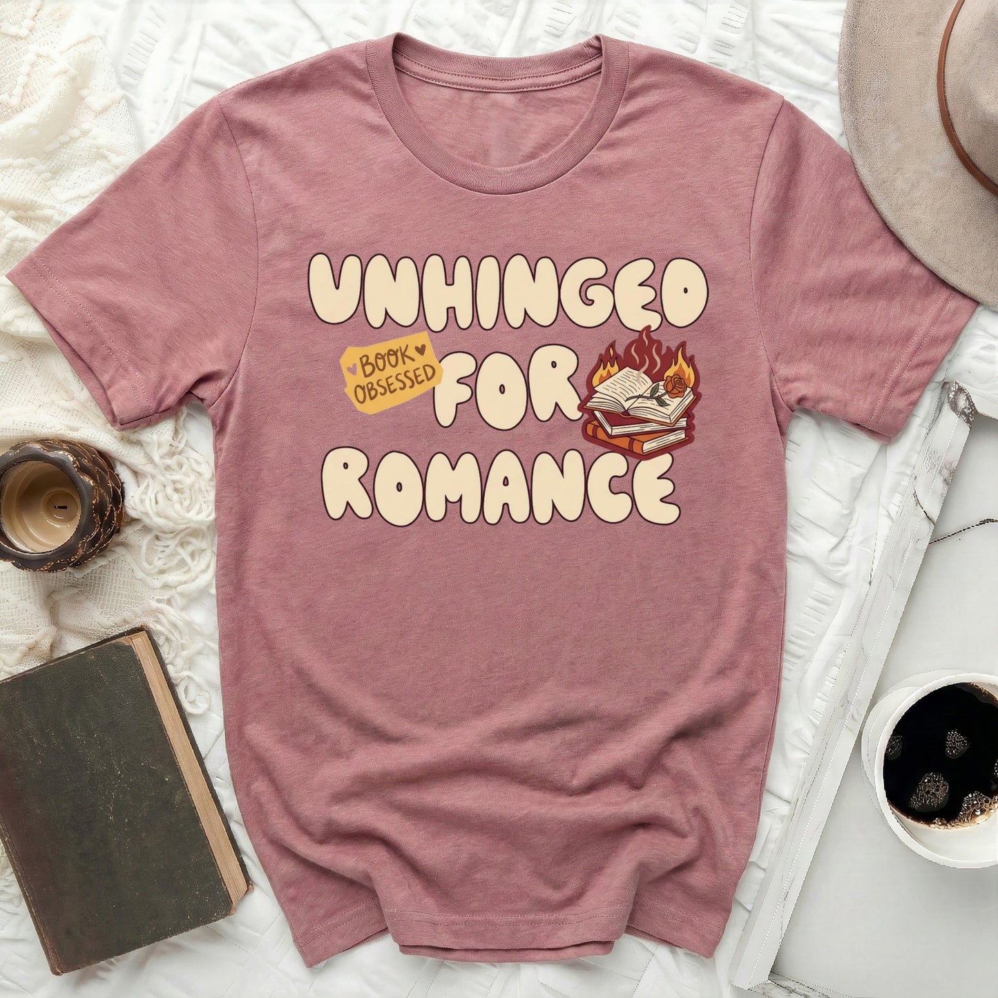Unhinged For Romance Book Obsessed Burning Books product type