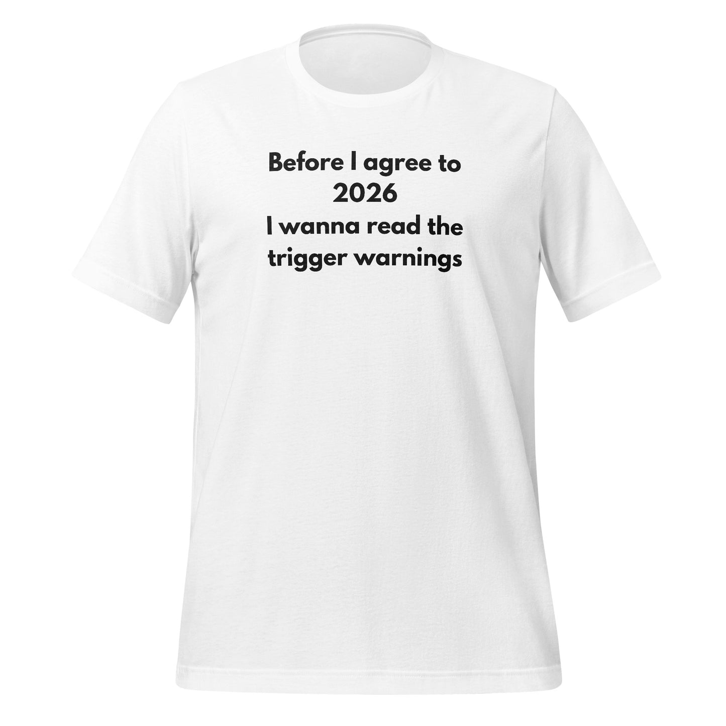 Before I Agree To 2026 I Wanna Read Trigger Warnings Shirt