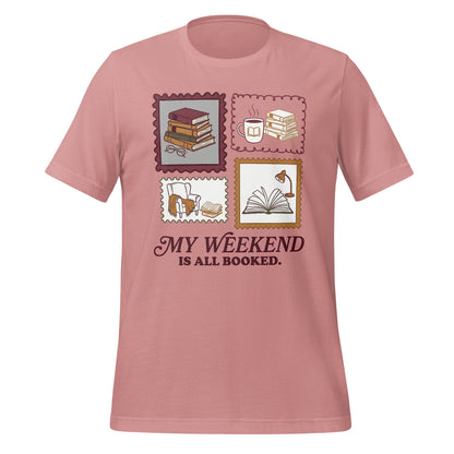 My Weekend Is All Booked Graphic T-Shirt