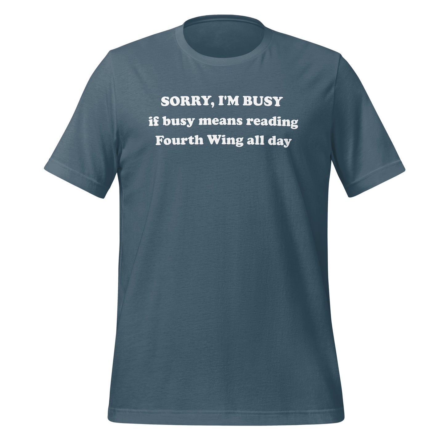 Sorry I'm Busy Reading Fourth Wing All Day T-shirt