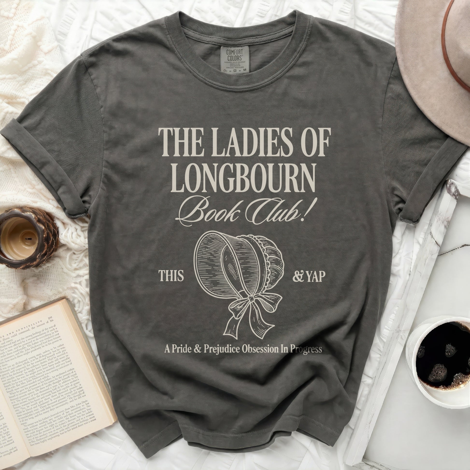 The Ladies of Longbourn Book Club! Pride & Prejudice.