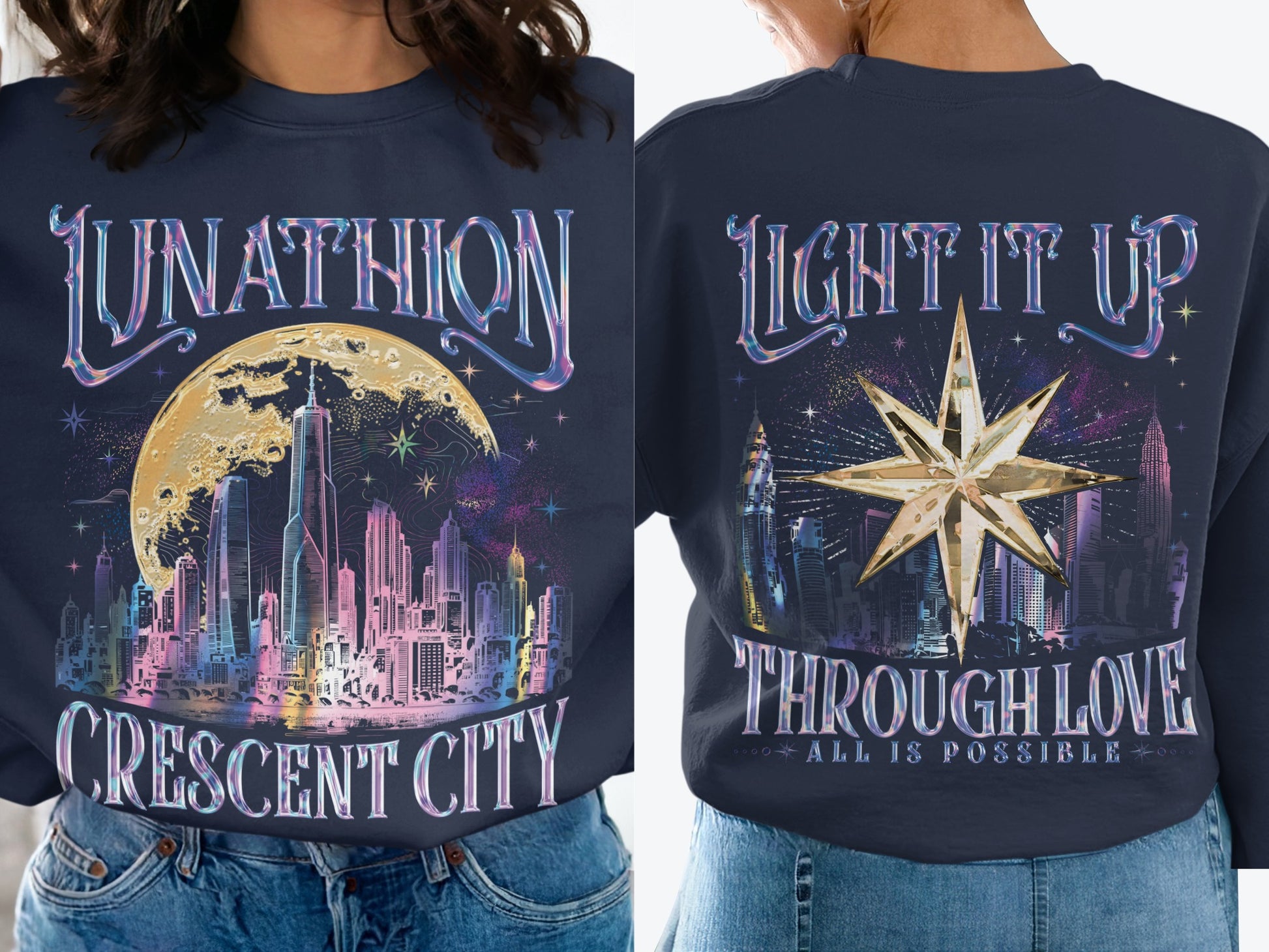 LUNATHION CRESCENT CITY and LIGHT IT UP THROUGH LOVE sweatshirt.