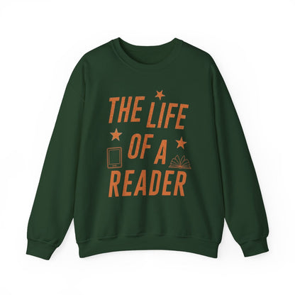 The Life of a Reader Statement Sweatshirt